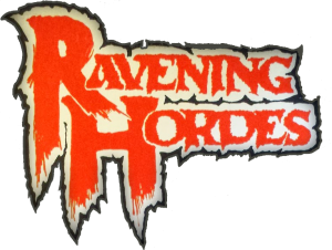 Ravening Hordes